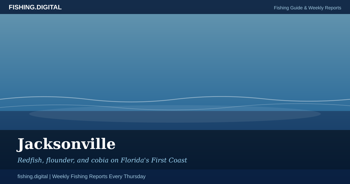 Jacksonville fishing guide - species, hotspots, and weekly reports