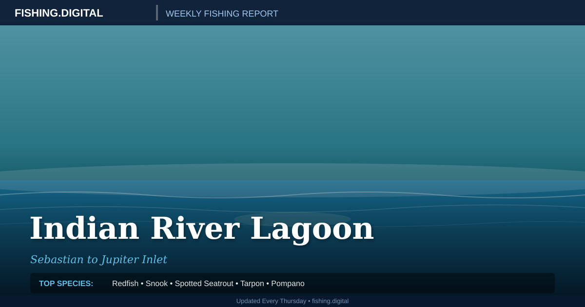 Indian River Lagoon fishing report - Sebastian to Jupiter Inlet